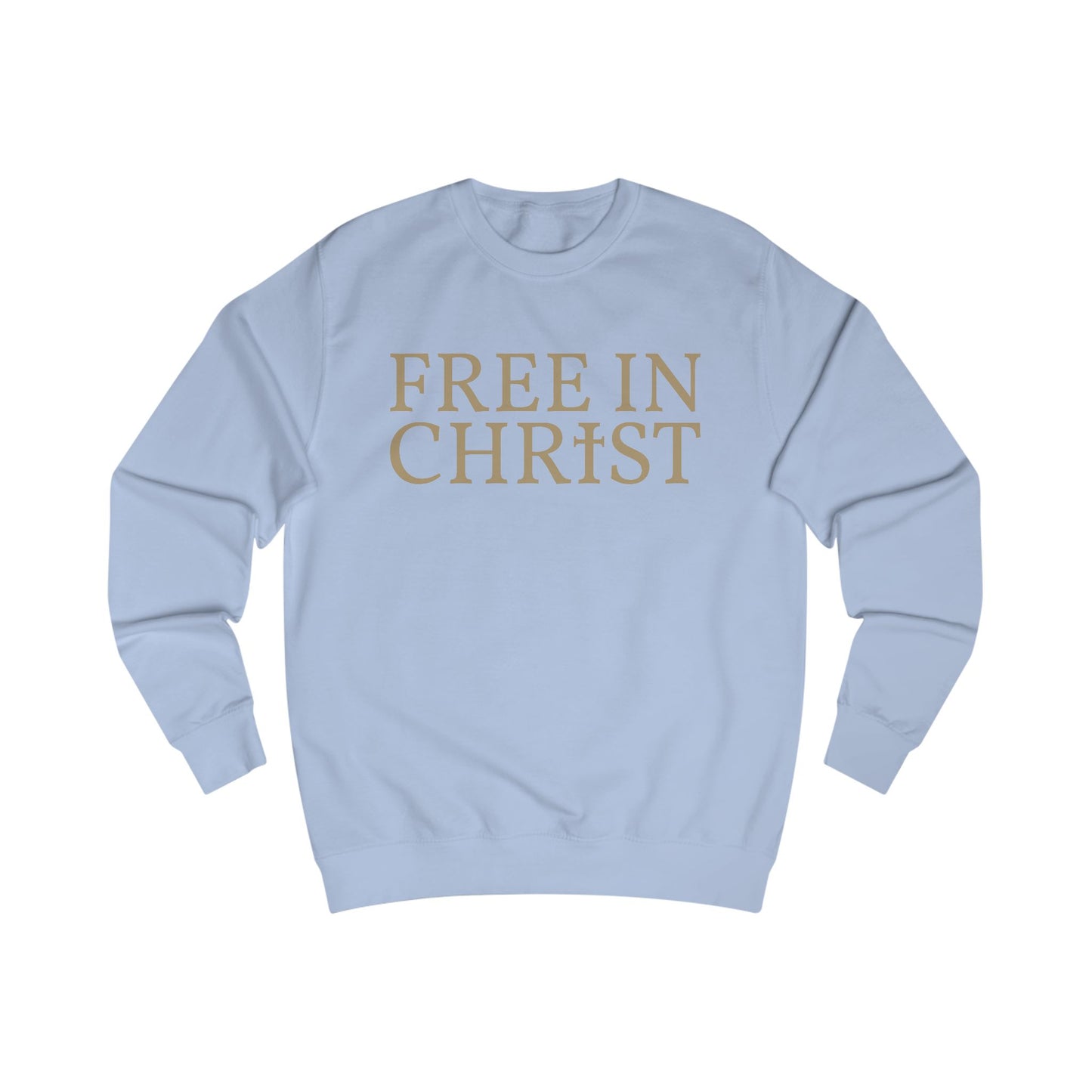 Free in Christ Unisex Sweatshirt