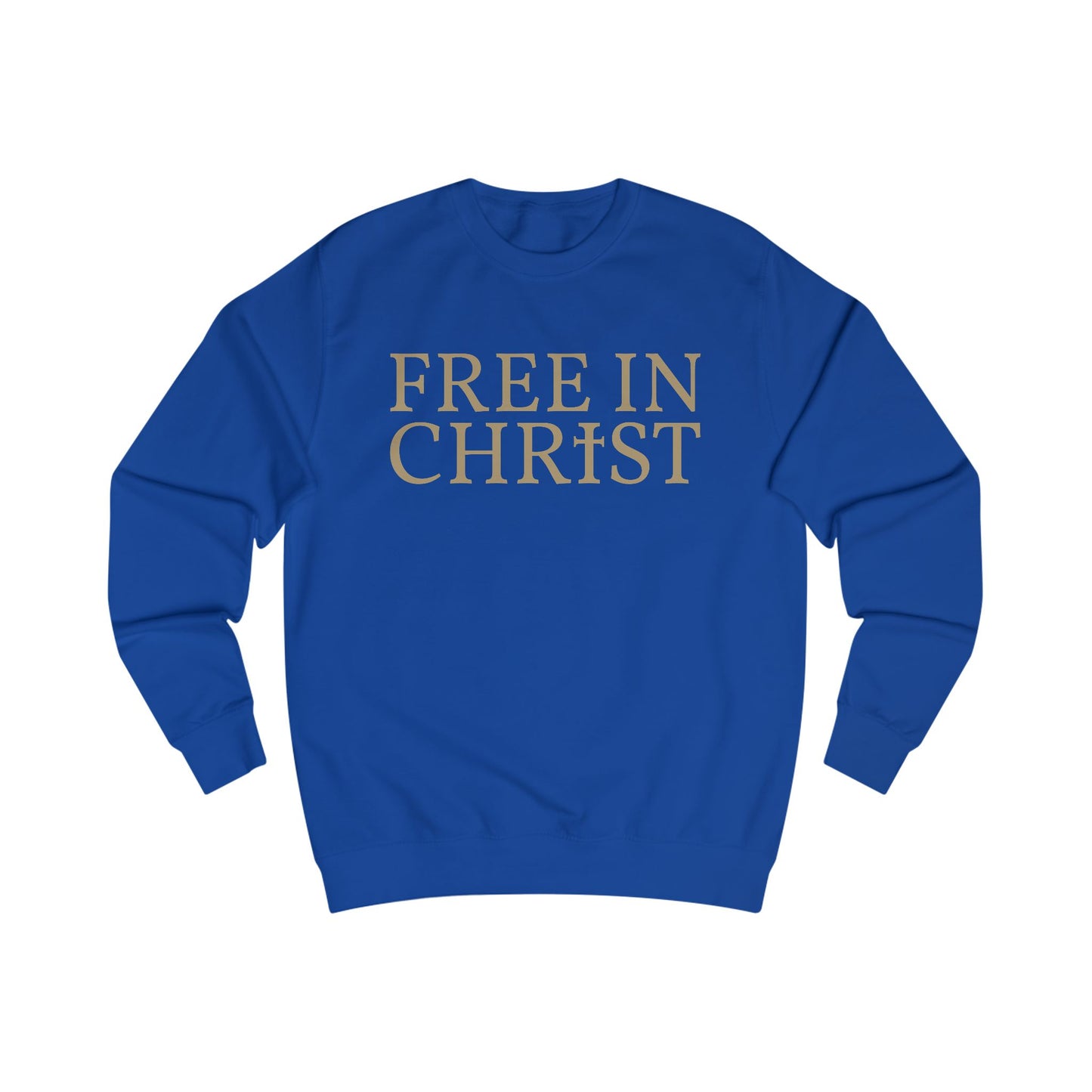 Free in Christ Unisex Sweatshirt