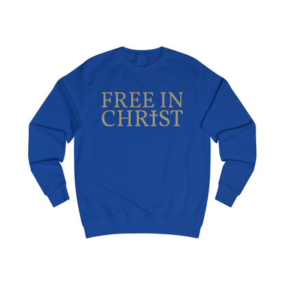 Free in Christ Unisex Sweatshirt