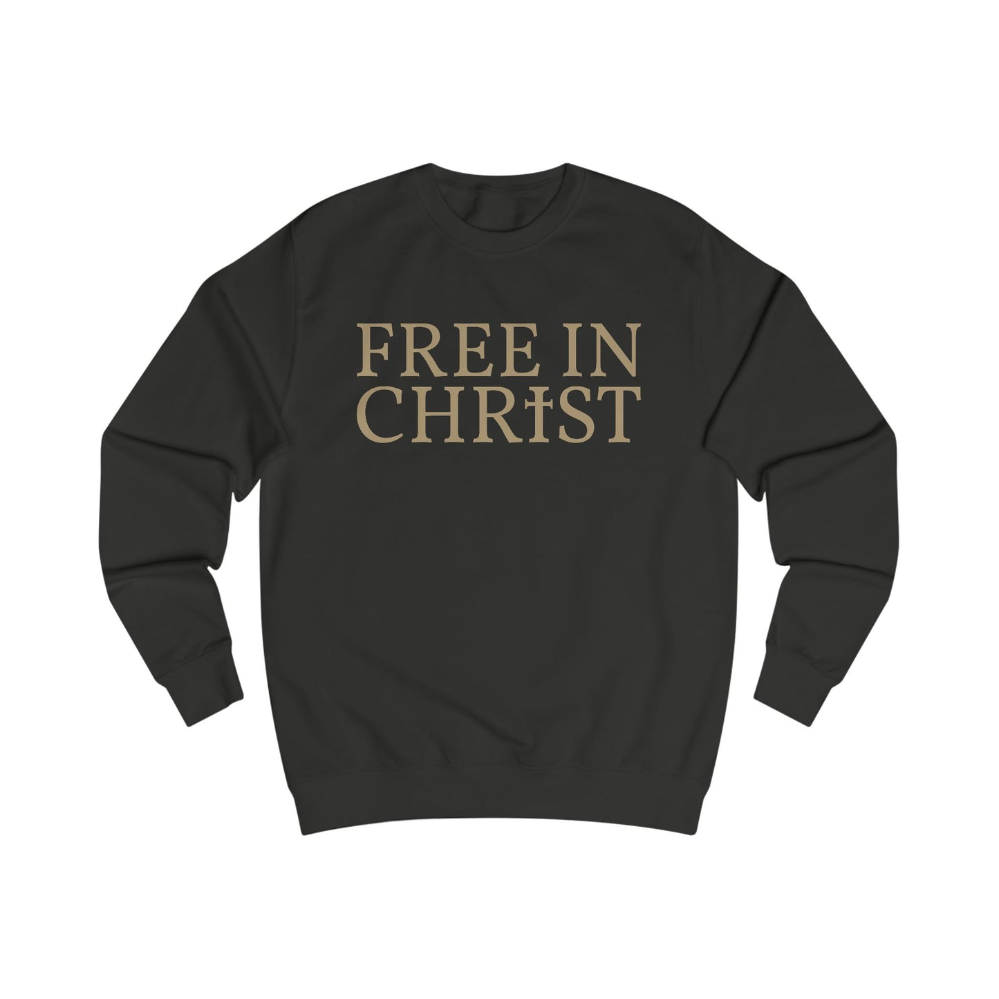 Free in Christ Unisex Sweatshirt