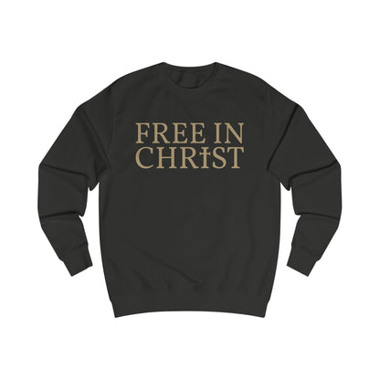 Free in Christ Unisex Sweatshirt