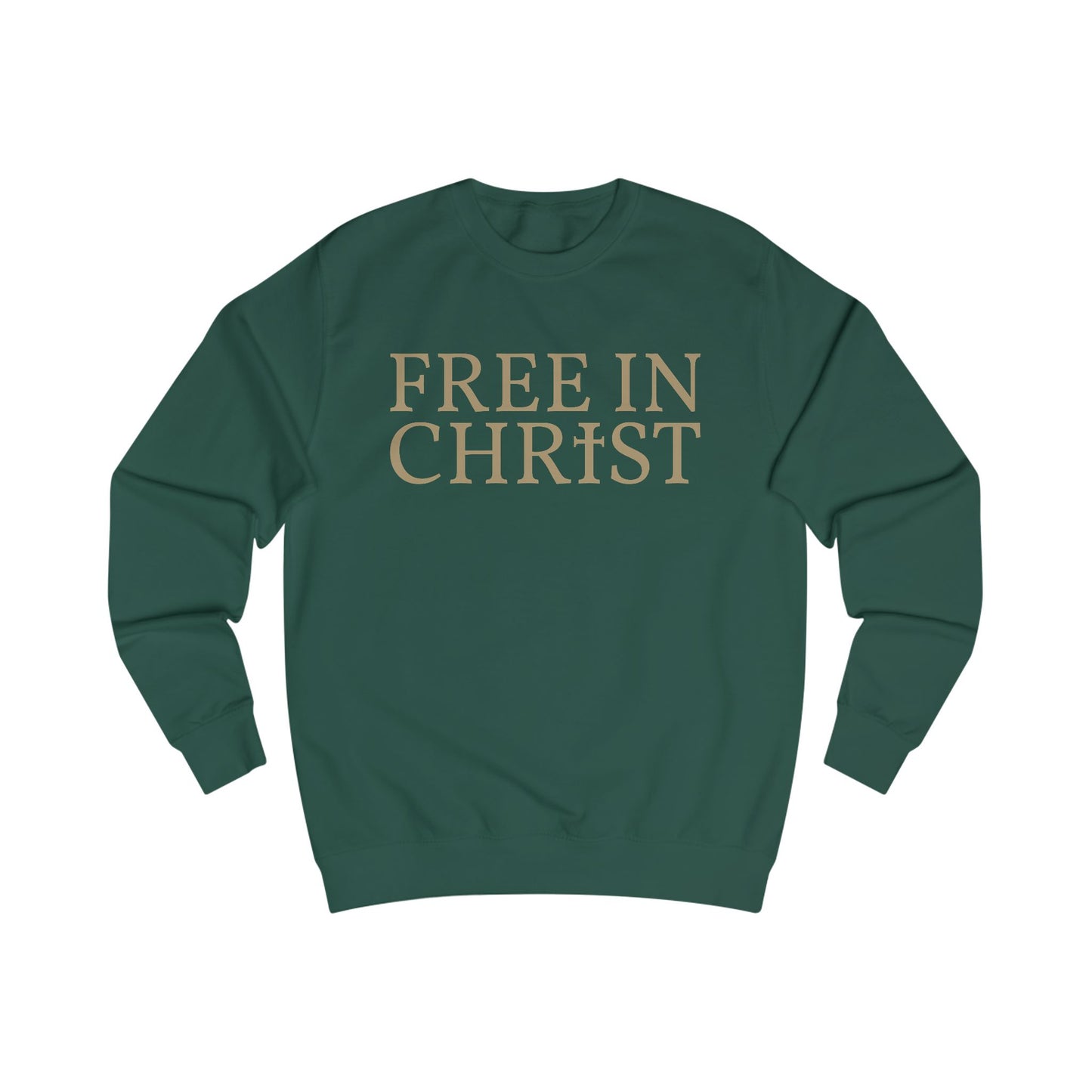 Free in Christ Unisex Sweatshirt